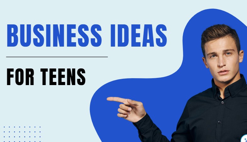 business ideas for teens